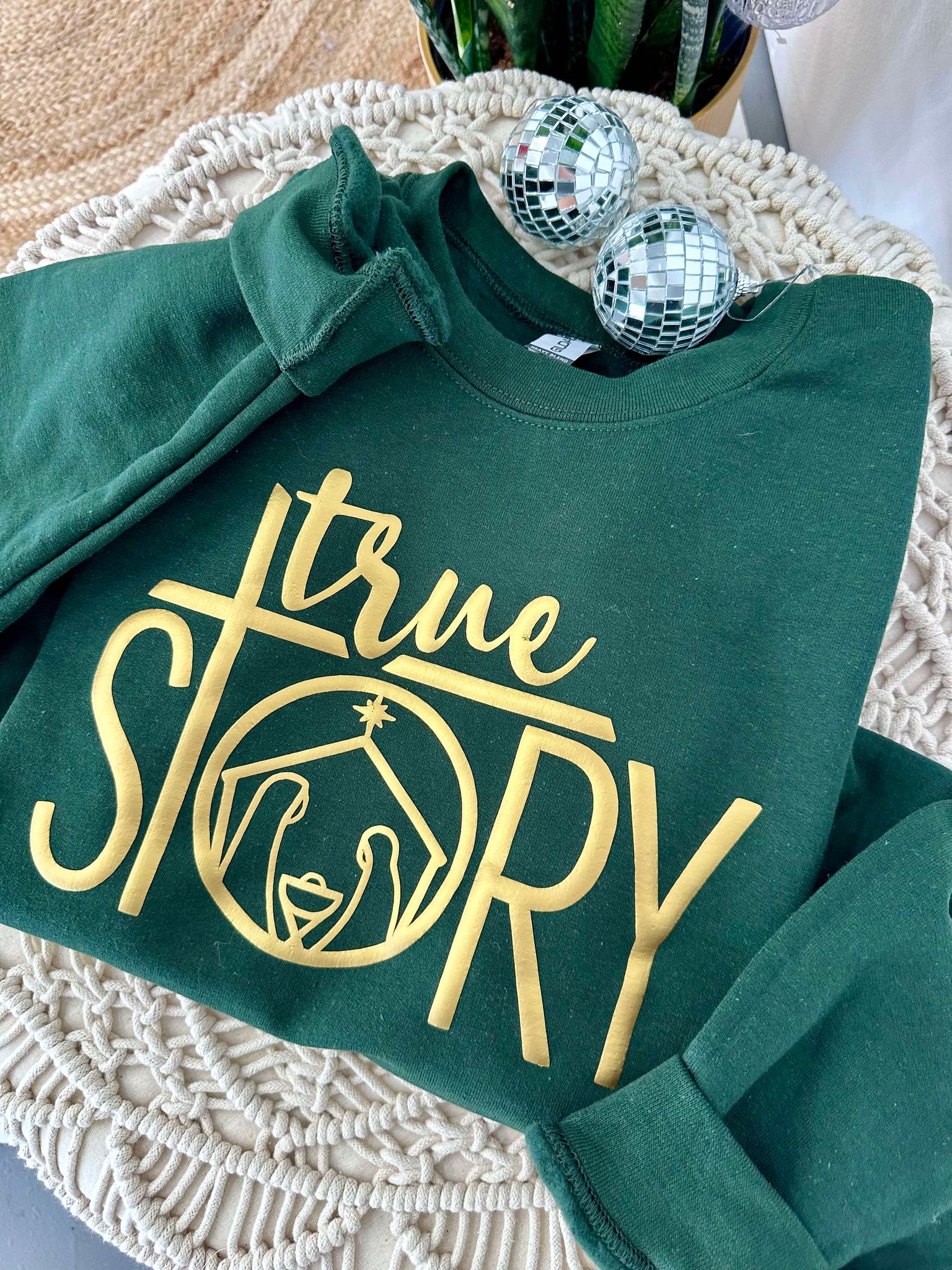 True Story Forest Green Sweatshirt