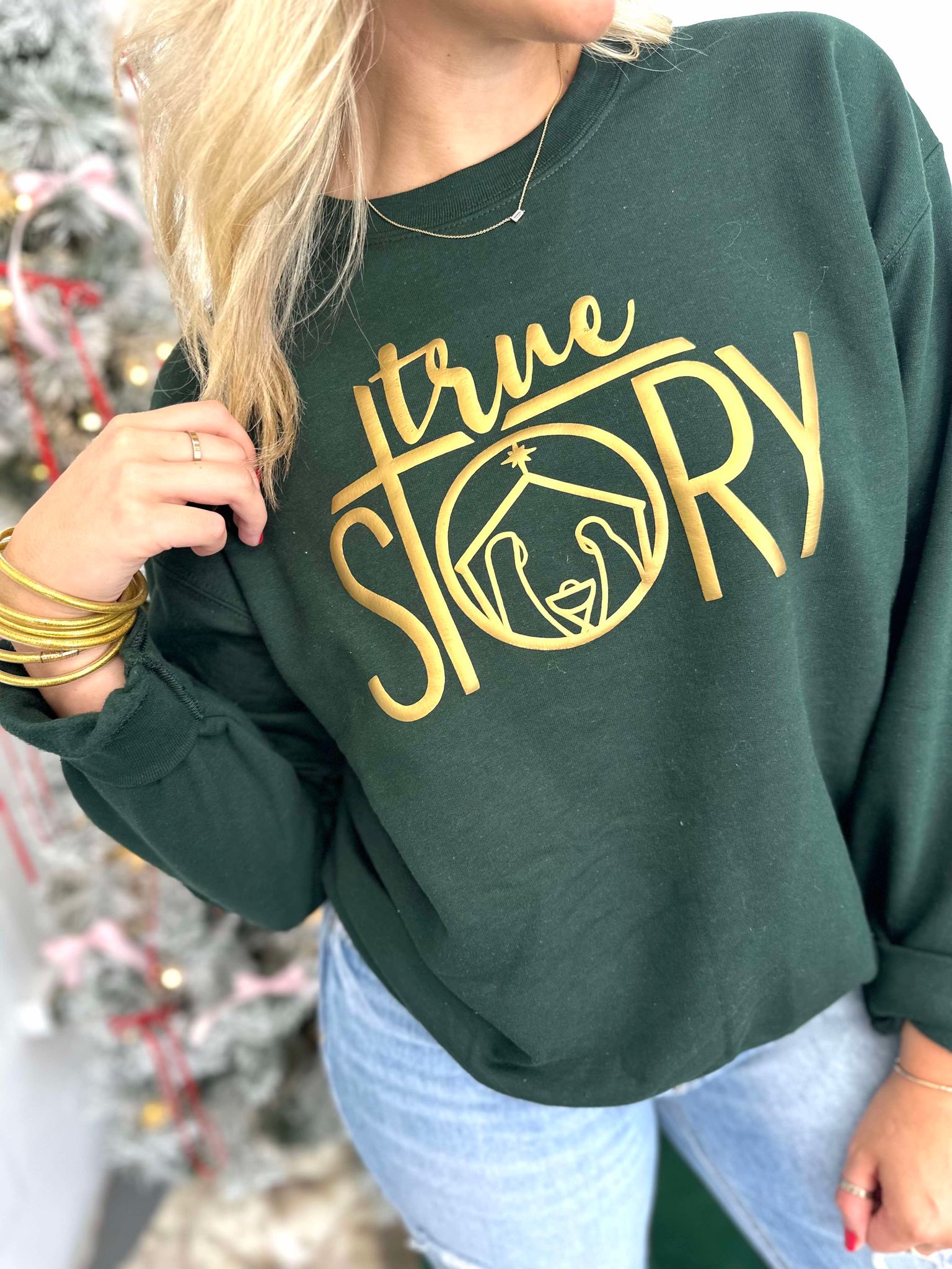 True Story Forest Green Sweatshirt