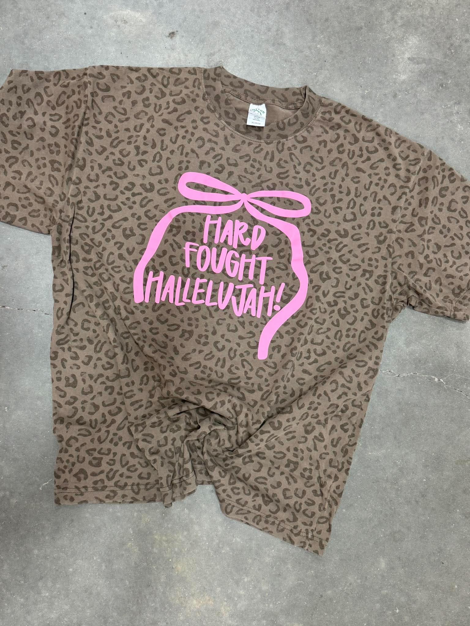 Hard Fought Hallelujah Leopard Tee READY TO SHIP